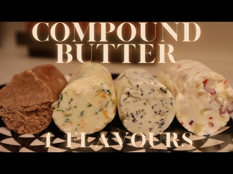 How to Compound Butter | Spicy | Garlic and Herb | Orange Zest and Honey | Cinnamon and Brown Sugar